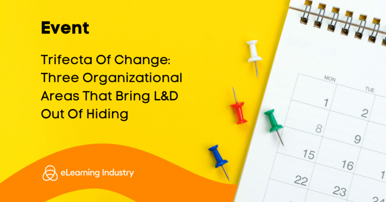 Trifecta Of Change Three Organizational Areas That Bring LD Out Of Hiding